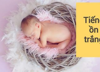 Tiếng ồn trắng (white noise) là gì? Cách dùng tiếng ồn trắng ru ngủ đúng cách